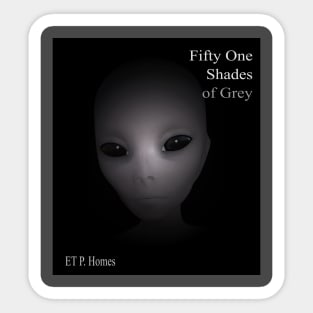 Fifty One Shades of Grey Sticker